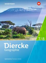 Diercke Geographie - Ausgabe 2017 f&uuml;r Gymnasien in Sachsen-Anhalt