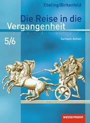 Die Reise in die Vergangenheit - Ausgabe 2010 f&uuml;r Sachsen-Anhalt