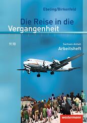 Die Reise in die Vergangenheit - Ausgabe 2010 f&uuml;r Sachsen-Anhalt