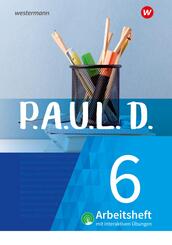 P.A.U.L. D. - Pers&ouml;nliches Arbeits- und Lesebuch Deutsch - F&uuml;r Gymnasien und Gesamtschulen - Neubearbeitung