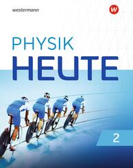 Physik heute 2. Schulbuch. F&uuml;r das G9 in Nordrhein-Westfalen