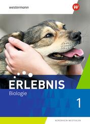 Erlebnis Biologie - Ausgabe 2021 f&uuml;r Nordrhein-Westfalen