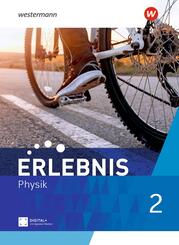 Erlebnis Physik - Ausgabe 2022 f&uuml;r Nordrhein-Westfalen und Hessen