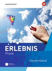 Erlebnis Physik - Ausgabe 2022 f&uuml;r Nordrhein-Westfalen