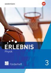Erlebnis Physik - Ausgabe 2022 f&uuml;r Nordrhein-Westfalen und Hessen