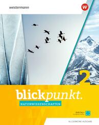 Blickpunkt Naturwissenschaften - Allgemeine Ausgabe 2019