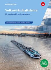 Volkswirtschaftslehre f&uuml;r das Berufliche Gymnasium
