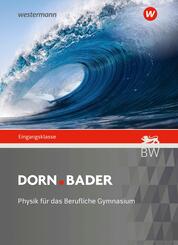 Dorn Bader Physik - Ausgabe 2021 f&uuml;r Berufliche Gymnasien
