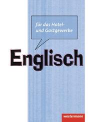 Englisch f&uuml;r das Hotel- und Gastgewerbe