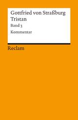 Tristan. Kommentar, Nachwort, Register.Bd.3