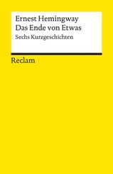 Das Ende von Etwas. Sechs Kurzgeschichten
