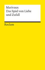 Das Spiel von Liebe und Zufall. Kom&ouml;die in drei Akten