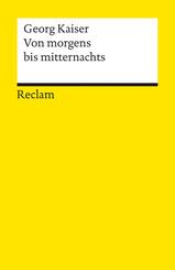 Von morgens bis mitternachts. St&uuml;ck in zwei Teilen