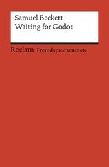 Waiting for Godot. A Tragicomedy in Two Acts. Englischer Text mit deutschen Worterkl&auml;rungen. B2 (GER)