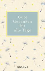 Gute Gedanken f&uuml;r alle Tage