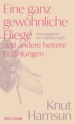 Eine ganz gew&ouml;hnliche Fliege und andere heitere Erz&auml;hlungen