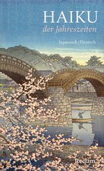 Haiku der Jahreszeiten. Japanische Kurzgedichte und Farbholzschnitte