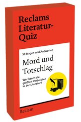 Mord und Totschlag. Wer kennt die gr&ouml;&szlig;ten Verbrechen in der Literatur? 50 Fragen und Antworten f&uuml;r B&uuml;chermenschen