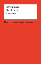 Dubliners. A Selection. Englischer Text mit deutschen Worterkl&auml;rungen. Niveau C1 (GER)