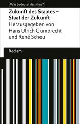 Zukunft des Staates - Staat der Zukunft