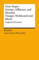 Famine, Affluence, and Morality / Hunger, Wohlstand und Moral. Englisch/Deutsch. [Great Papers Philosophie]