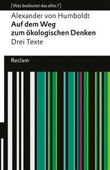 Auf dem Weg zum &ouml;kologischen Denken. Drei Texte