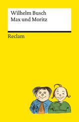 Max und Moritz. Der Kinderbuch-Klassiker, durchg&auml;ngig farbig illustrierte Ausgabe - Reclams Universal-Bibliothek