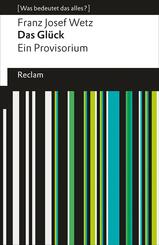 Das Gl&uuml;ck. Ein Provisorium