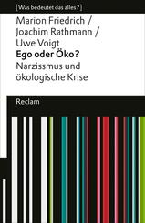 Ego oder &Ouml;ko? Narzissmus und &ouml;kologische Krise