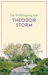 Ein Fr&uuml;hlingstag mit Theodor Storm