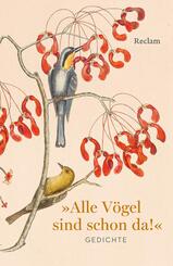 Alle V&ouml;gel sind schon da! Gedichte
