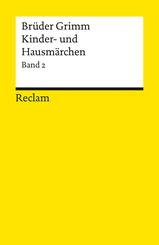 Kinder- und Hausm&auml;rchen. Band 2: M&auml;rchen Nr. 87-200, Anhang Nr. 1-28, Herkunftsnachweise, Nachwort