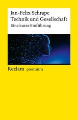 Technik und Gesellschaft. Eine kurze Einf&uuml;hrung