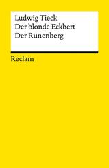 Der blonde Eckbert &middot; Der Runenberg. M&auml;rchen