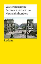 Berliner Kindheit um Neunzehnhundert