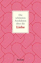 Die sch&ouml;nsten Anekdoten &uuml;ber die Liebe