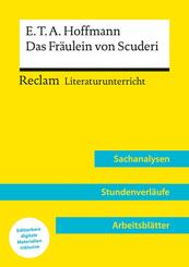 E.T.A. Hoffmann: Das Fr&auml;ulein von Scuderi (Lehrerband) | Mit Downloadpaket (Unterrichtsmaterialien)