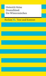 Deutschland. Ein Winterm&auml;rchen. Textausgabe mit Kommentar und Materialien