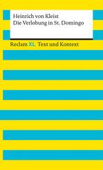 Die Verlobung in St. Domingo. Textausgabe mit Kommentar und Materialien