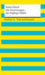 Die Verwirrungen des Z&ouml;glings T&ouml;rle&szlig;. Textausgabe mit Kommentar und Materialien