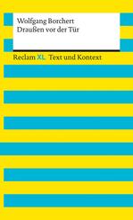 Drau&szlig;en vor der T&uuml;r. Textausgabe mit Kommentar und Materialien