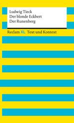 Der blonde Eckbert &middot; Der Runenberg. Textausgabe mit Kommentar und Materialien