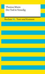 Der Tod in Venedig. Textausgabe mit Kommentar und Materialien