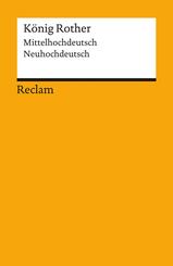 K&ouml;nig Rother. Mittelhochdeutsch/Neuhochdeutsch