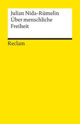 &Uuml;ber menschliche Freiheit