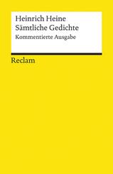 S&auml;mtliche Gedichte. Kommentierte Ausgabe