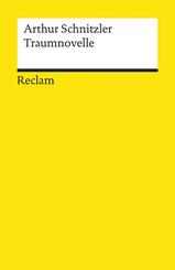 Traumnovelle. Textausgabe mit Anmerkungen/Worterkl&auml;rungen, Editorischer Notiz, Literaturhinweisen und Nachwort