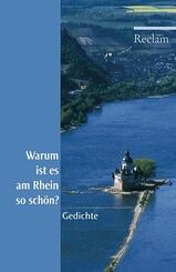 Warum ist es am Rhein so sch&ouml;n?. Gedichte