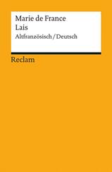 Lais. Guigemar - Bisclavret - Lanval - Yonec - La&uuml;stic - Chievrefoil. Altfranz&ouml;sisch/Deutsch