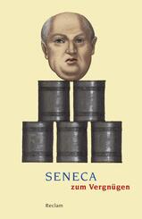 Seneca zum Vergn&uuml;gen